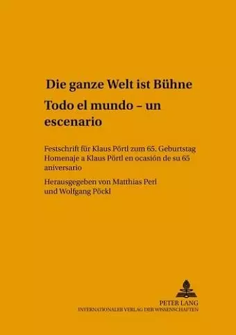 «Die Ganze Welt Ist Buehne»- «Todo El Mundo Es Un Escenario» cover