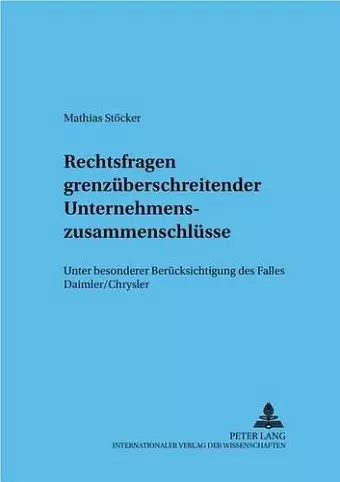 Rechtsfragen Grenzueberschreitender Unternehmenszusammenschluesse cover