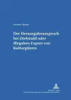 Der Herausgabeanspruch Bei Diebstahl Oder Illegalem Export Von Kulturguetern cover