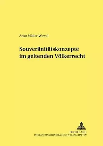 Souveraenitaetskonzepte Im Geltenden Voelkerrecht cover