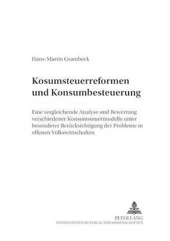 Konsumsteuerreformen Und Konsumbesteuerung cover