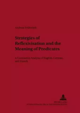 Strategies of Reflexivisation and the Meaning of Predicates cover