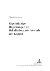 Eigennuetzige Regierungen Im Fiskalischen Wettbewerb Um Kapital cover