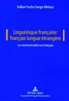 Linguistique Française: Français Langue Étrangère cover