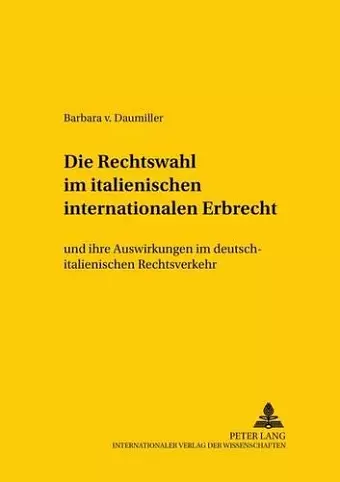 Die Rechtswahl Im Italienischen Internationalen Erbrecht cover