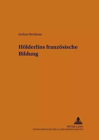 Hoelderlins Franzoesische Bildung cover