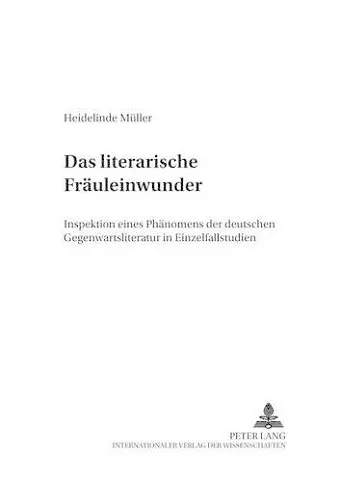 Das «Literarische Fraeuleinwunder» cover