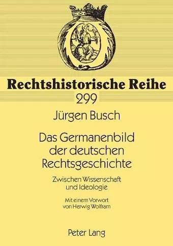 Das Germanenbild der deutschen Rechtsgeschichte cover