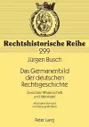 Das Germanenbild der deutschen Rechtsgeschichte cover