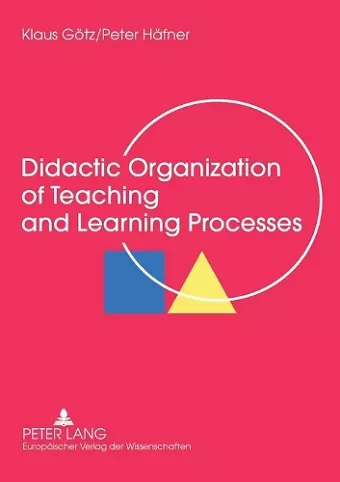 Didactic Organization of Teaching and Learning Processes cover