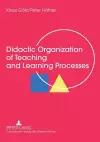 Didactic Organization of Teaching and Learning Processes cover