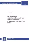 Der Aufbau Einer Europaeischen Sicherheits- Und Verteidigungsidentitaet Im Beziehungsgeflecht Von Eu, Weu, Osze Und NATO cover