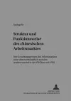 Stuktur Und Funktionsweise Des Chinesischen Arbeitsmarktes cover