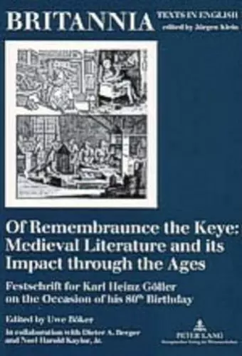 Of Remembraunce the Keye: Medieval Literature and Its Impact Through the Ages cover