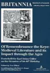 Of Remembraunce the Keye: Medieval Literature and Its Impact Through the Ages cover