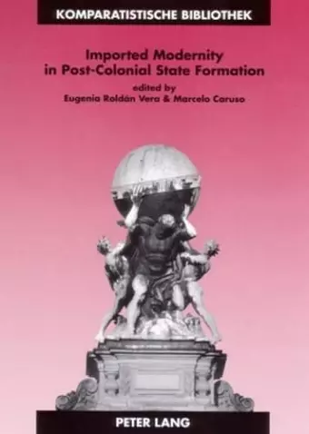 Imported Modernity in Post-Colonial State Formation cover