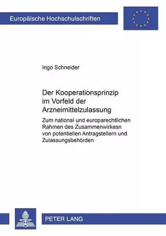 Das Kooperationsprinzip Im Vorfeld Der Arzneimittelzulassung cover