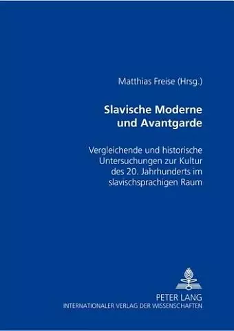 Slavische Moderne Und Avantgarde cover