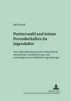 Partnerwahl Und Intime Freundschaften Im Jugendalter cover