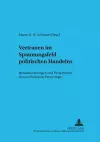 Vertrauen Im Spannungsfeld Politischen Handelns cover