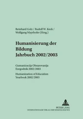 Humanisierung Der Bildung Jahrbuch 2002/2003 / Humanization of Education - Yearbook 2002/2003 cover