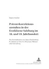 Priesterkorrektionsanstalten in Der Erzdioezese Salzburg Im 18. Und 19. Jahrhundert cover