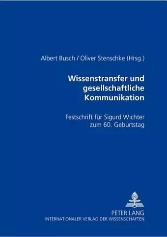 Wissenstransfer Und Gesellschaftliche Kommunikation cover