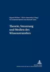 Theorie, Steuerung Und Medien Des Wissenstransfers cover