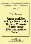 Raum und Zeit in Olga Tokarczuks Roman Prawiek i inne czasy (Ur- und andere Zeiten) cover