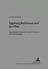 Ingeborg Bachmann Und Der Film cover