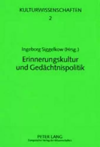 Erinnerungskultur Und Gedaechtnispolitik cover