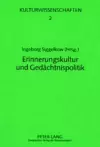 Erinnerungskultur Und Gedaechtnispolitik cover