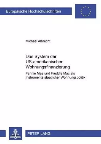 Das System Der Us-Amerikanischen Wohnungsfinanzierung cover