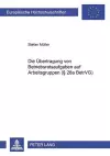 Die Uebertragung Von Betriebsratsaufgaben Auf Arbeitsgruppen (§ 28a Betrvg) cover