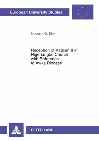 Reception of Vatican II in Nigeria/Igbo Church with Reference to Awka Diocese cover