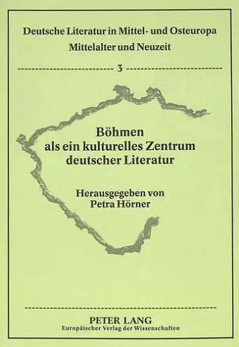 Boehmen ALS Ein Kulturelles Zentrum Deutscher Literatur cover