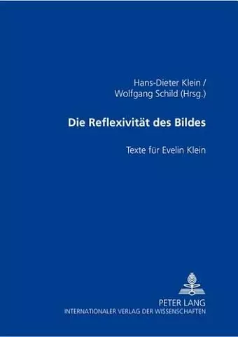 Die Reflexivitaet Des Bildes cover