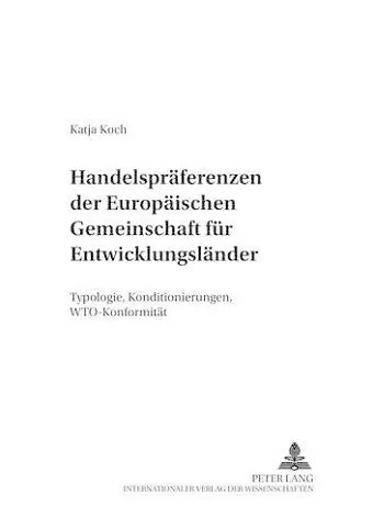 Handelspraeferenzen Der Europaeischen Gemeinschaft Fuer Entwicklungslaender cover