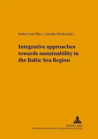 Integrative Approaches Towards Sustainability in the Baltic Sea Region cover