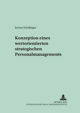 Konzeption Eines Wertorientierten Strategischen Personalmanagements cover