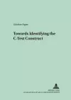 Towards Identifying the C-Test Construct cover