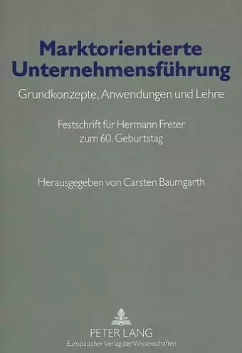 Marktorientierte Unternehmensfuehrung cover