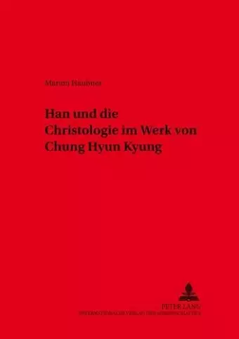 Han. Christologie Im Werk Von Chung Hyun Kyung cover