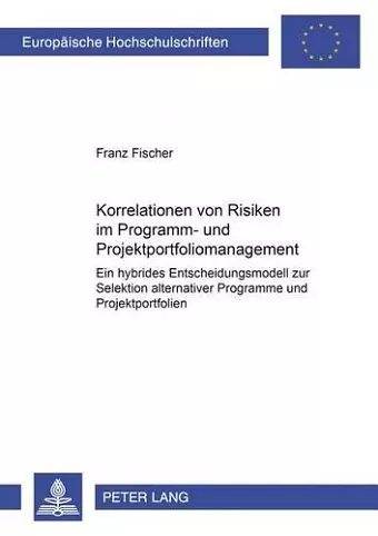 Korrelationen Von Risiken Im Programm- Und Projektportfoliomanagement cover