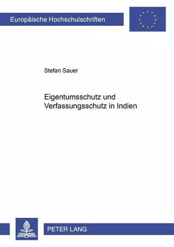 Eigentumsschutz Und Verfassungsstruktur in Indien cover