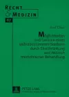 Moeglichkeiten Und Grenzen Eines Selbstbestimmten Sterbens Durch Einschraenkung Und Abbruch Medizinischer Behandlung cover