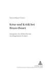 Krise Und Kritik Bei Bruno Bauer cover