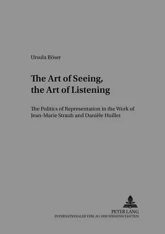 The Art of Seeing, the Art of Listening cover