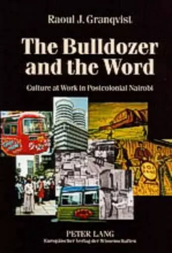 The Bulldozer and the Word cover