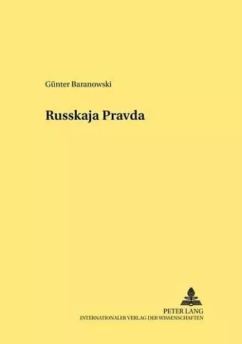 Die «Russkaja Pravda» - Ein Mittelalterliches Rechtsdenkmal cover